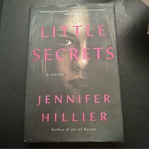 Little Secrets by Jennifer Hillier Hardcover book